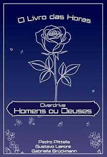 Livro Overdrive: Homens ou Deuses (Vol. 2) (O Livro das Horas)
