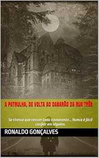 Livro A PATRULHA, DE VOLTA AO CASARÃO DA RUA TRÊS