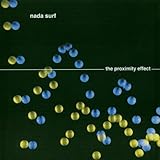 Disco de Nada Surf: «Proximity Effect» (Anverso)