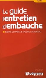 Le  guide de l'entretien d'embauche