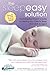 The Sleepeasy Solution: The Exhausted Parent's Guide to Getting Your Child to Sleep from Birth to Ag by Jennifer Waldburger, Jill Spivack