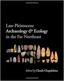 Late Pleistocene Archaeology And Ecology In The Far