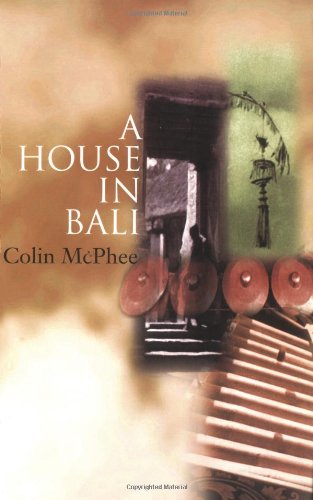 "A House in Bali" av Colin McPhee