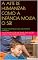 Livro A ARTE DE HUMANIZAR: COMO A INFÂNCIA MOLDA O SER : Um guia emocional para pais, educadores e cuidadores
