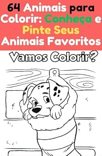 Livro 64 Animais para Colorir: Conheça e Pinte Seus Animais Favoritos