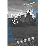 Agenda 21: An Expose of the United Nations’ Sustainable Development Initiative and the Forfeiture of American Sovereignty and