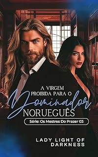 Livro A Virgem Proibida Para O Dominador Norueguês (Os Mestres Do Prazer Livro 3)