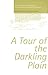 Tour of the Darkling Plain: The 