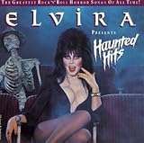 Elvira Presents Haunted Hits