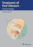 Treatment of Oral Diseases : A Concise Textbook, Laskaris, George, 1588901769