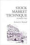 Stock Market Technique No 2, Wyckoff, Richard D., 087034093X