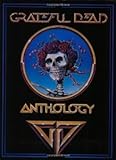 Grateful Dead Anthology [Paperback] [1979] 1st Ed. The Grateful Dead, Jerry Garcia, Bob Weir