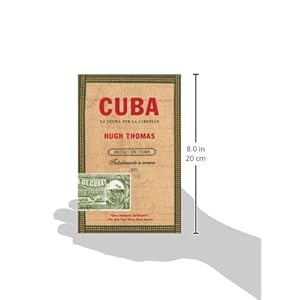Cuba: La lucha por la libertad (Spanish Edition)