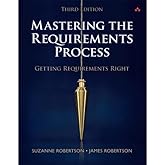 Mastering the Requirements Process: Getting Requirements Right