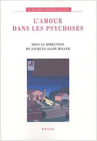 L' amour dans les psychoses