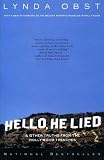 Hello, He Lied & Other Tales from the Hollywood Trenches by Lynda Obst