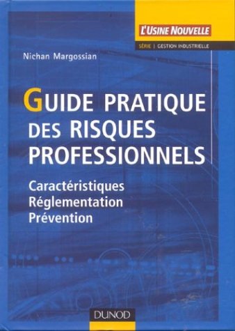 Guide pratique des risques professionnels