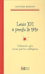 Louis XVI a perdu la tête