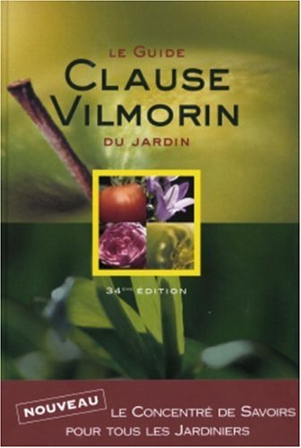 Le Guide Clause Vilmorin du jardin