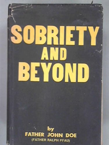 Sobriety and Beyond