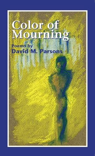 Color of Mourning: Poems
