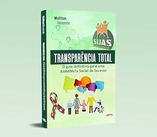 Livro Transparência total: O guia definitivo para uma Assistência Social de sucesso