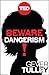 Beware Dangerism! (Kindle Single) (TED Books) - Book by Gever Tulley