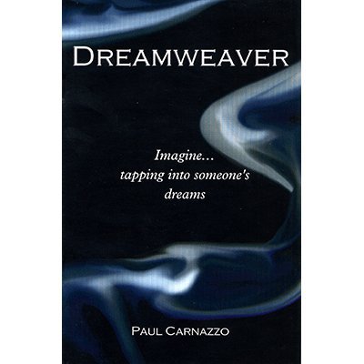 Dreamweaver by Paul Carnazzo