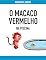 Livro O Macaco Vermelho: na piscina