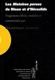 Les  histoires perses de Dinon et d'Héraclide