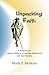 Unpacking Faith: A Resource for Catholic Military Connected Adolescents and Their Parents by 