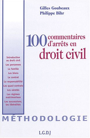 100 commentaires d'arrêts en droit civil