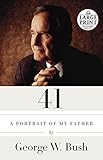 41: A Portrait of My Father (Random House Large Print)