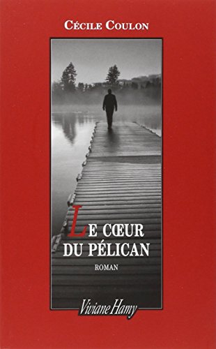 Le coeur du pélican