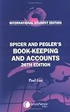 Spicer and Pegler's Book-Keeping and Accounts, Gee, Paul, 0406948836