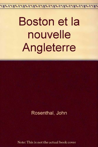 Boston & la Nouvelle-Angleterre