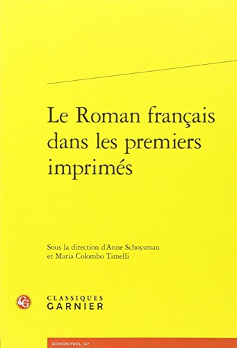Le  roman français dans les premiers imprimés