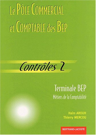 Le  pôle commercial et comptable des BEP