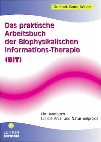 Das Praktische Arbeitsbuch Der Biophysikalischen Informations Therapie Bit Amazon De Dr Bodo Kohler Bucher Das Praktische Arbeitsbuch Der Biophysikalischen Informations Therapie Bit Amazon De Dr Bodo Kohler Bucher