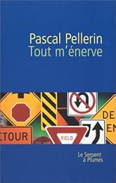 Tout m'énerve