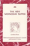 The Ash Wednesday Supper, Bruno, Giordano, 0802074693