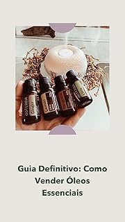 Livro Guia Definitivo: Como Vender Óleos Essenciais