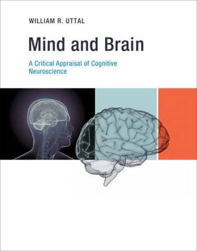 Mind and Brain: A Critical Appraisal of Cognitive Neuroscience (The MIT Press) cover
