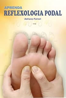 Livro Aprenda Reflexologia Podal