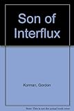 Front cover for the book Son of Interflux by Gordon Korman