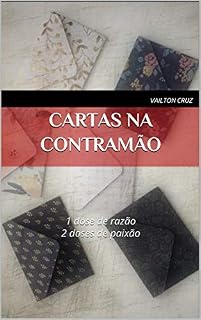 Livro CARTAS NA CONTRAMÃO: 1 dose de razão 2 doses de paixão