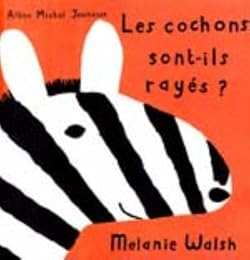 Les  cochons sont-ils rayés ?