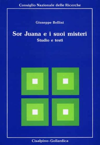 Sor Juana e i suoi misteri. Studio e testi