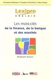 Les  mots-clés de la finance, de la banque et des marchés