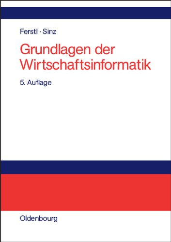 Grundlagen Der Wirtschaftsinformatik Amazon De Ferstl Otto K Sinz Elmar J Bucher